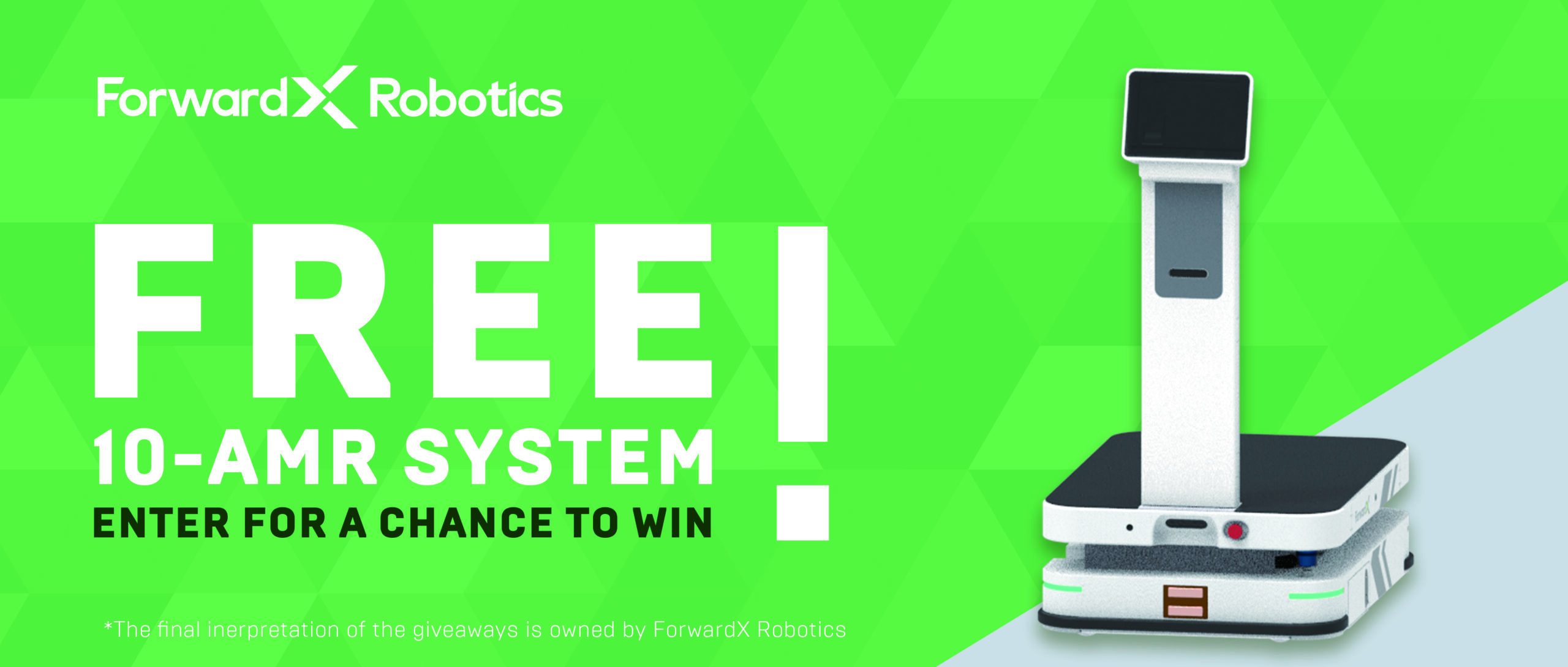 Enter for a Chance To Win! - ForwardX Robotics